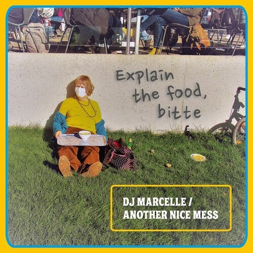 DJ Marcelle / Another Nice Mess: Explain the Food Bitte - (VINYL LP)