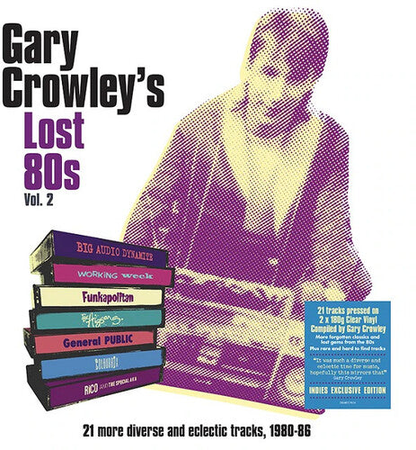 Various Artists: Gary Crowley's Lost 80s Vol. 2 / Various [180-Gram Clear Vinyl] - (VINYL LP)