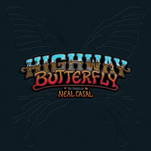 Various Artists: Highway Butterfly: Songs Of Neal Casal (Various Artists) - (VINYL LP)