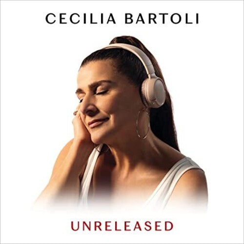 Cecilia Bartoli: Unreleased - COMPACT DISCS