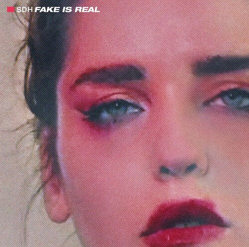 Sdh: Fake Is Real - (VINYL LP)