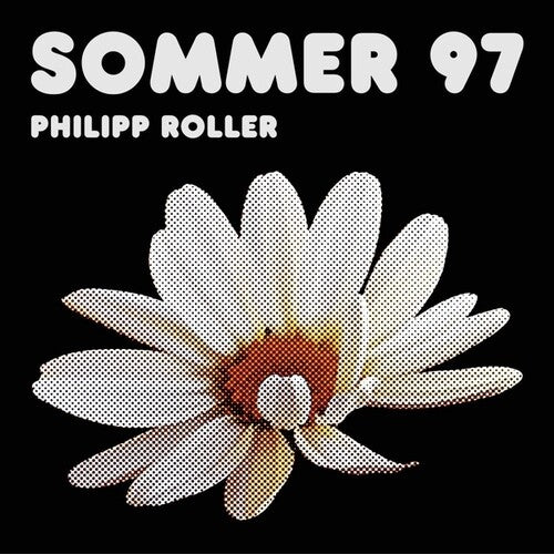 Philipp Roller: Sommer 97 - (VINYL LP)