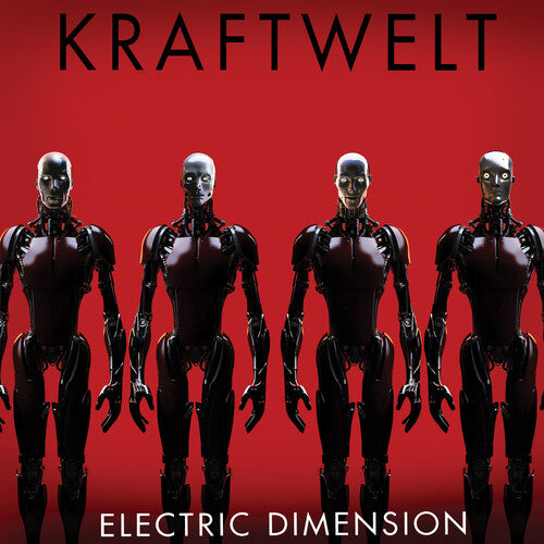 Kraftwelt: Electric Dimension - (VINYL LP)