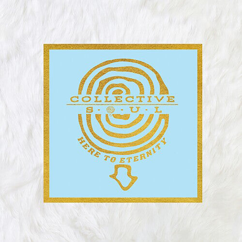 Collective Soul: Here to Eternity - COMPACT DISCS