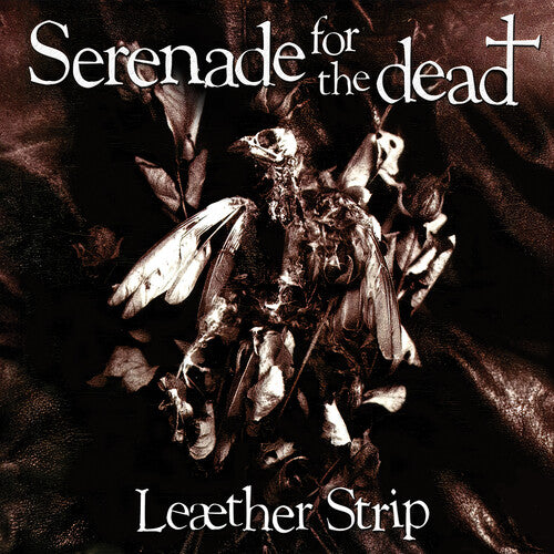 Leather Strip: Serenade for the Dead - (VINYL LP)