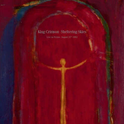King Crimson: Sheltering Skies   (200gm Vinyl) - (VINYL LP)