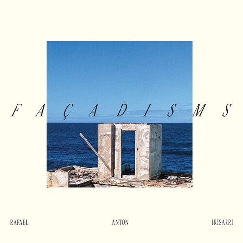 Rafael Anton Irisarri: Facadisms - (VINYL LP)