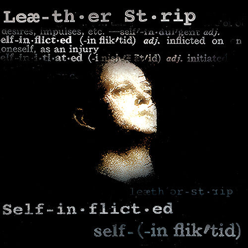 Leather Strip: Self-Inflicted - (VINYL LP)