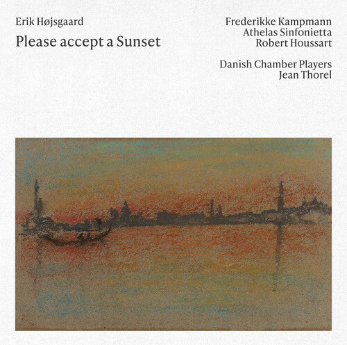 Violaine Cochard: Erik Hojsgaard: Please accept a Sunset - COMPACT DISCS