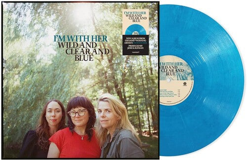 I'm with Her: Wild And Clear And Blue     [Blue Eco-Mix LP] - (VINYL LP)