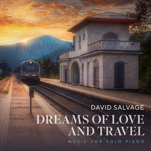 David Salvage: David Salvage: Dreams of Love and Travel - COMPACT DISCS