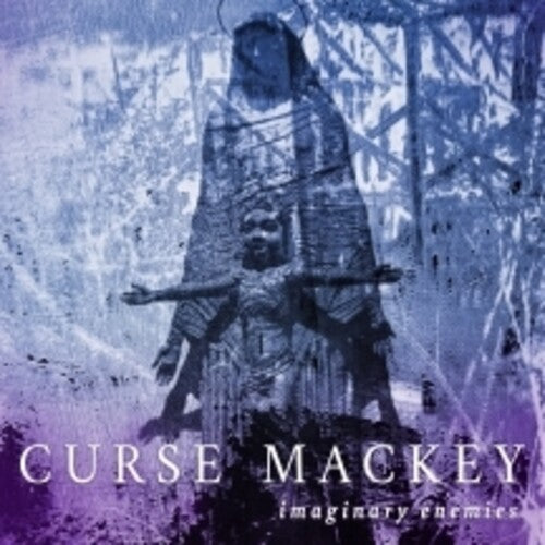 Curse Mackey: Imaginary Enemy - (VINYL LP)