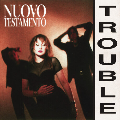 Nuovo Testamento: Trouble - (VINYL LP)