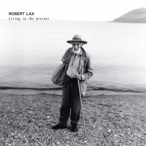 Robert Lax: Living In The Present - (VINYL LP)