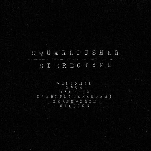 Squarepusher: Stereotype - (VINYL LP)