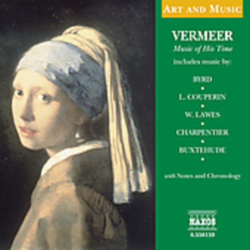 Various Artists: Art & Music: Vermeer Music of His Time / Various - COMPACT DISCS